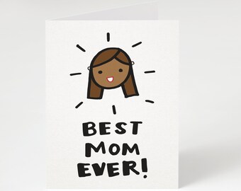 SUPER SALE! Best Mom Ever! Mother's Day Card. Cute Mother's Day Card. Birthday Card for Mom. Momma's Day Card. Card for Mom. Mother.