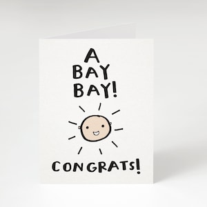 A BAY BAY Congrats 1 Greeting Card. New Baby Card. Baby Shower Card. Funny Baby Card. Funny Card for Baby. Baby Gift. Unisex Baby Card. image 1