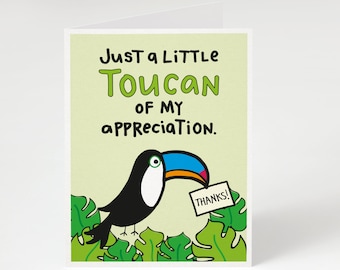 Funny Toucan Thank You Card: Pun Greeting Card
