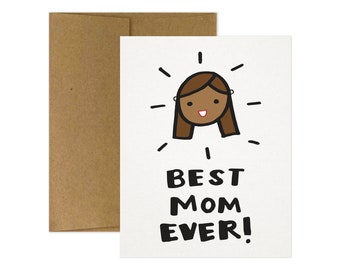 BEST MOM EVER! Mother's Day Card. Cute Mother's Day Card. Birthday Card for Mom. Momma's Day Card. Card for Mom. Card for Mother.