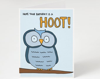 Hope Your Birthday Is a Hoot, Greeting Card. Cute Birthday Card Card. Funny Birthday Card. Birthday Card. Owl Birthday Card. Bird Card