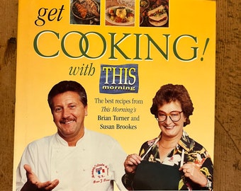 Get Cooking With This Morning by Brian Turner and Susan Brookes
