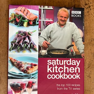 Saturday Kitchen Cookbook by Antony Worrall Thompson - Published 2004