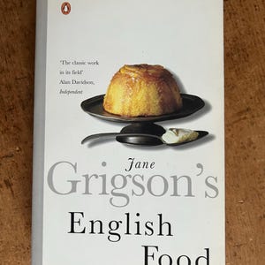 Jane Grigson&#39;s English Food - Published 1993