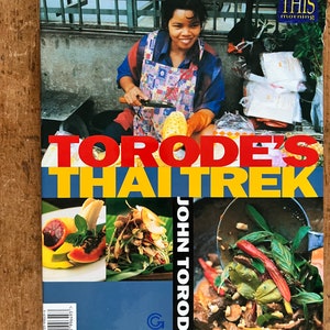 Torode&#39;s Thai Trek by John Torode