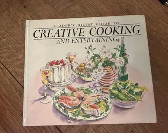 Reader's Digest Guide to Creative Cooking and Entertaining - Published 1986