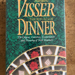 The Rituals of Dinner by Margaret Visser