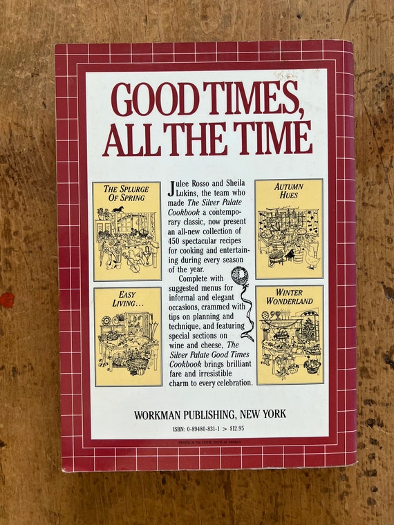 The Silver Palate Good Times Cookbook by Julee Russo & Sheila