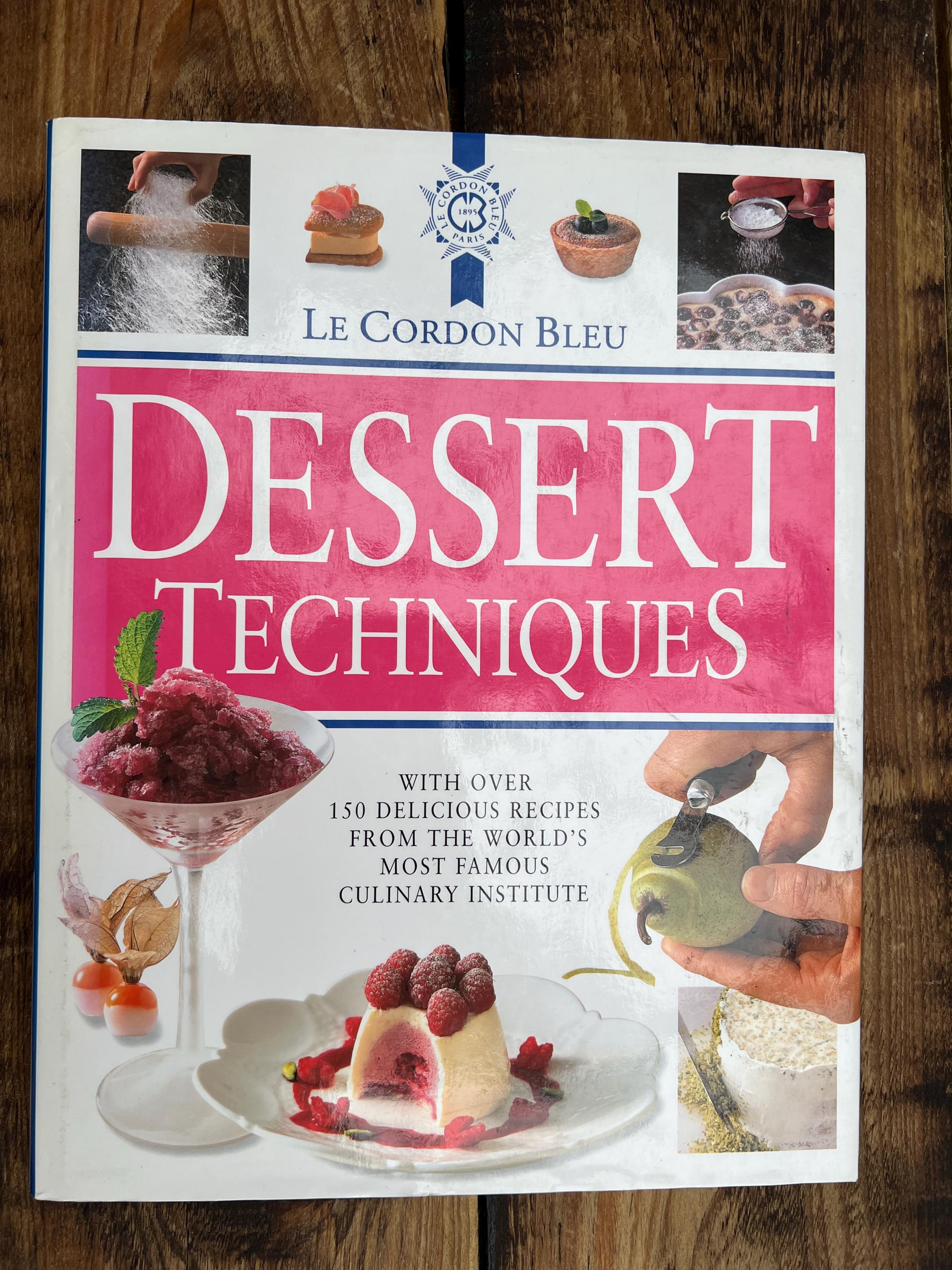 Le Cordon Bleu - Dessert Techniques - Published 1999 - Etsy UK