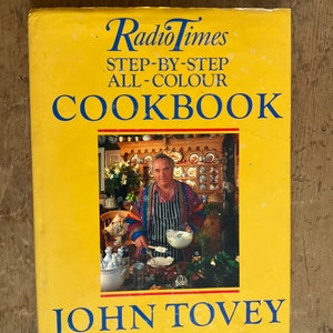 Radio Times Step-by-Step All-colour Cookbook by John Tovey