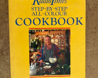 Radio Times Step-by-Step All-colour Cookbook by John Tovey