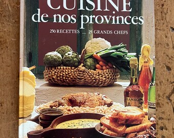 La Vraie Cuisine de nos provinces  by Paulette Buteux