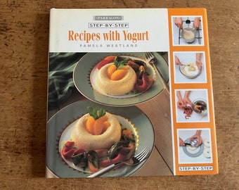 Step-by-Step Recipes with Yoghurt by Pamela Westland -Published 1994 /gifts for foodies/ gifts for collectors/gifts for gourmets