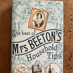 Lo mejor de los consejos domésticos de la señora Beeton
