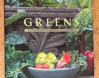 Greens - Country Garden Kochbuch von Sibella Kraus - Erschienen 1993