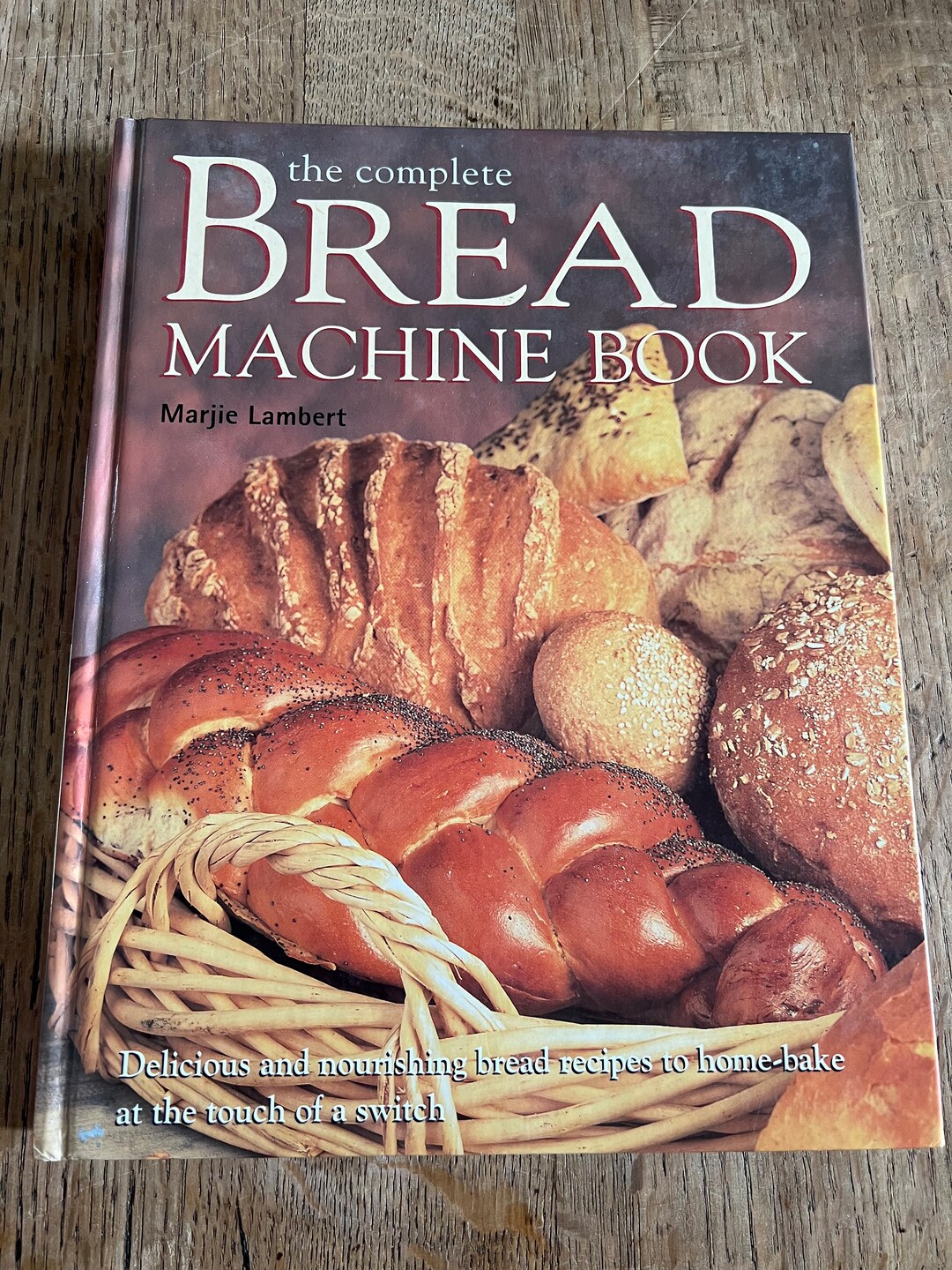 The Complete Bread Machine Book by Marie Lambert - Published 2000 - Etsy