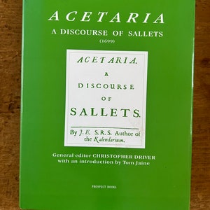 Acetaria a Discourse of Sallets by John Evelyn
