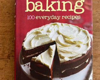 Baking 100 Everyday Recipes