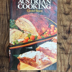 Austrian Cooking by Gretel Beer - Published 1990