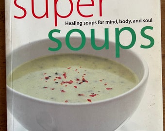 Super Soups von Michael van Straaten - Erschienen 2002