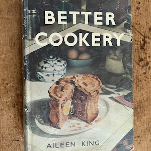 Better Cookery by Aileen King /gifts for chefs / gifts for collectors of recipe books / gifts for foodies