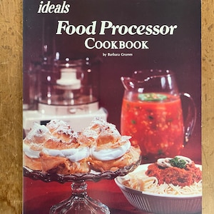 Ideals Food Processor Cookbook