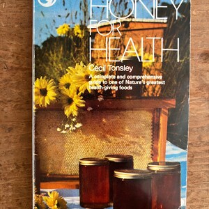 Honey for Health by Cecil Tonsely
