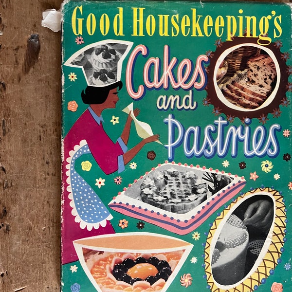 Good Housekeeping's Cakes and Pastries