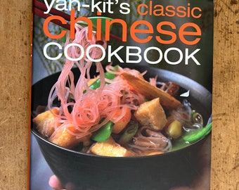 Yan-Kit's Classic Chinese Kochbuch von Yan-Kit So - Erschienen 2006