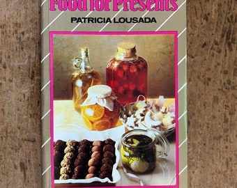 A Sainsbury Cookbook - Food for Presents par Patricia Lousada - Publié en 1983/cadeaux pour les gourmets/cadeaux pour gourmets/cadeaux pour épicuriens