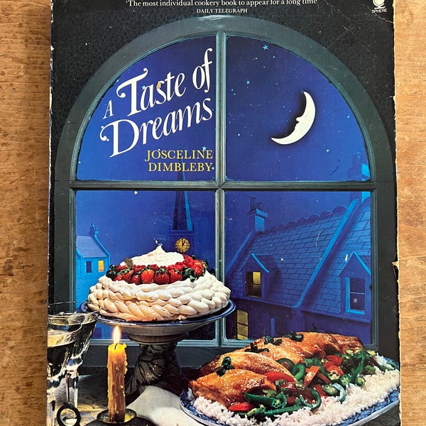 A Taste of Dreams by Josceline Dimbleby