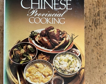 Chinese Provincial Cooking von Kenneth Lo – Veröffentlicht 1984/Geschenke für Feinschmecker/Geschenke für Genießer/Geschenke für Feinschmecker/Geschenke für Köche