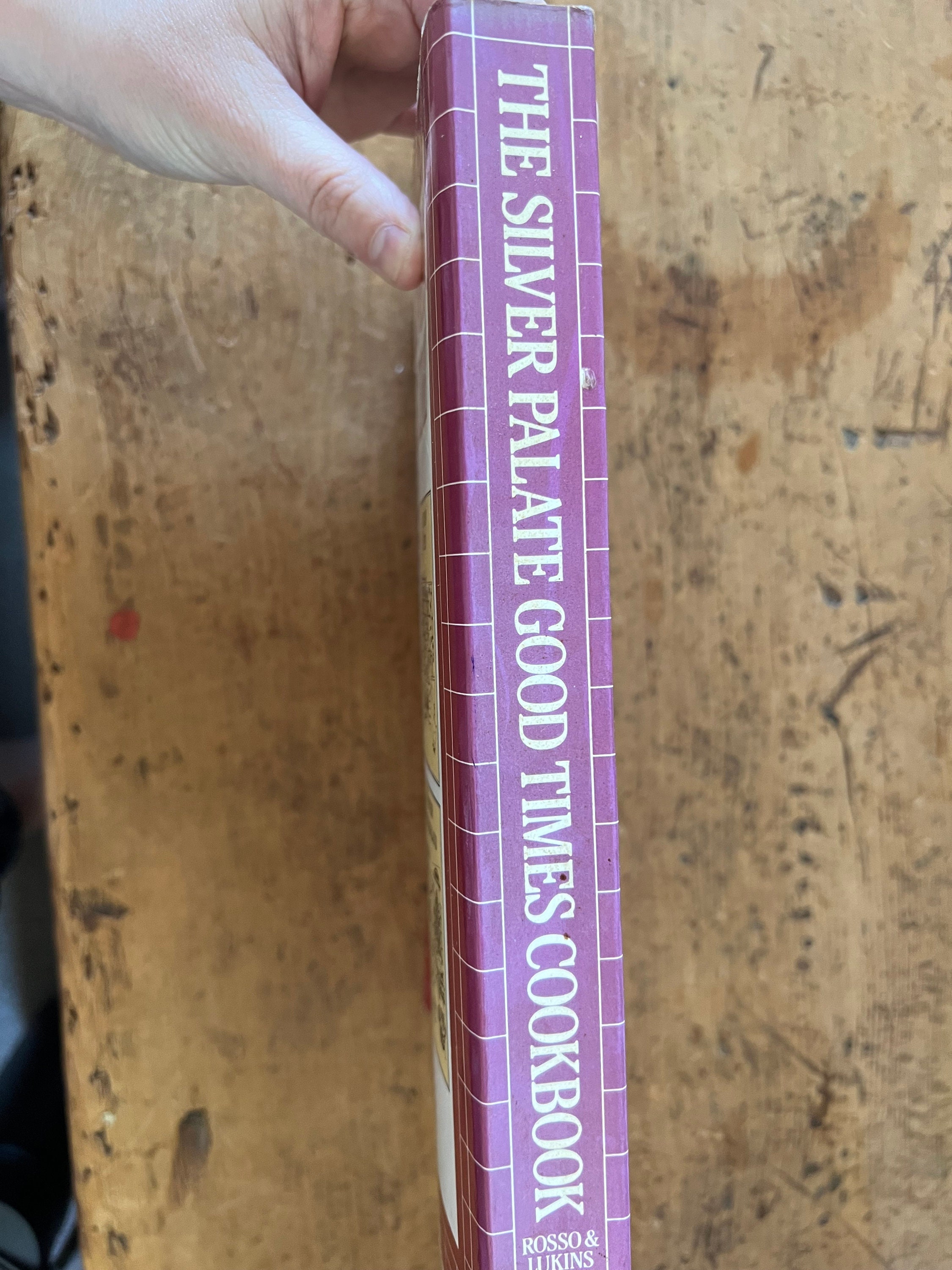 The Silver Palate Good Times Cookbook by Julee Russo & Sheila