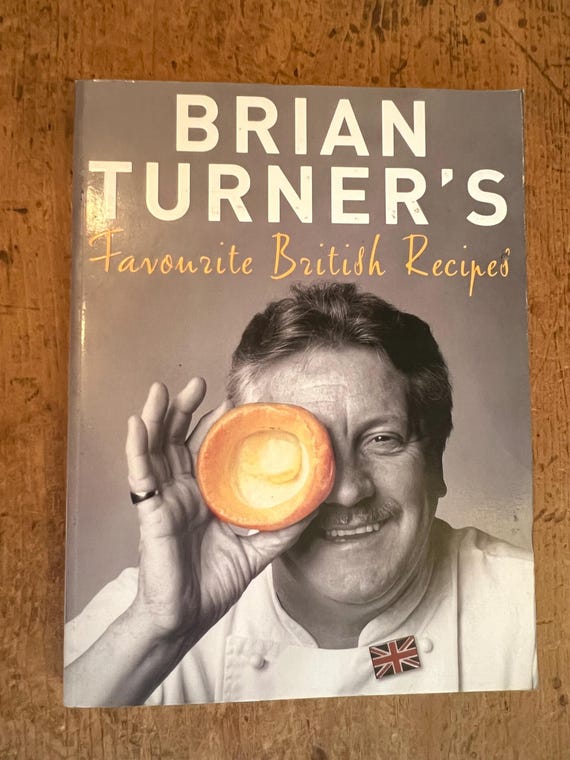 BRIAN TURNER’S favourite British recipes Brian Turner's Favourite British Recipes. Published 2003