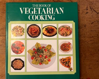 The Book of Vegetarian Cooking