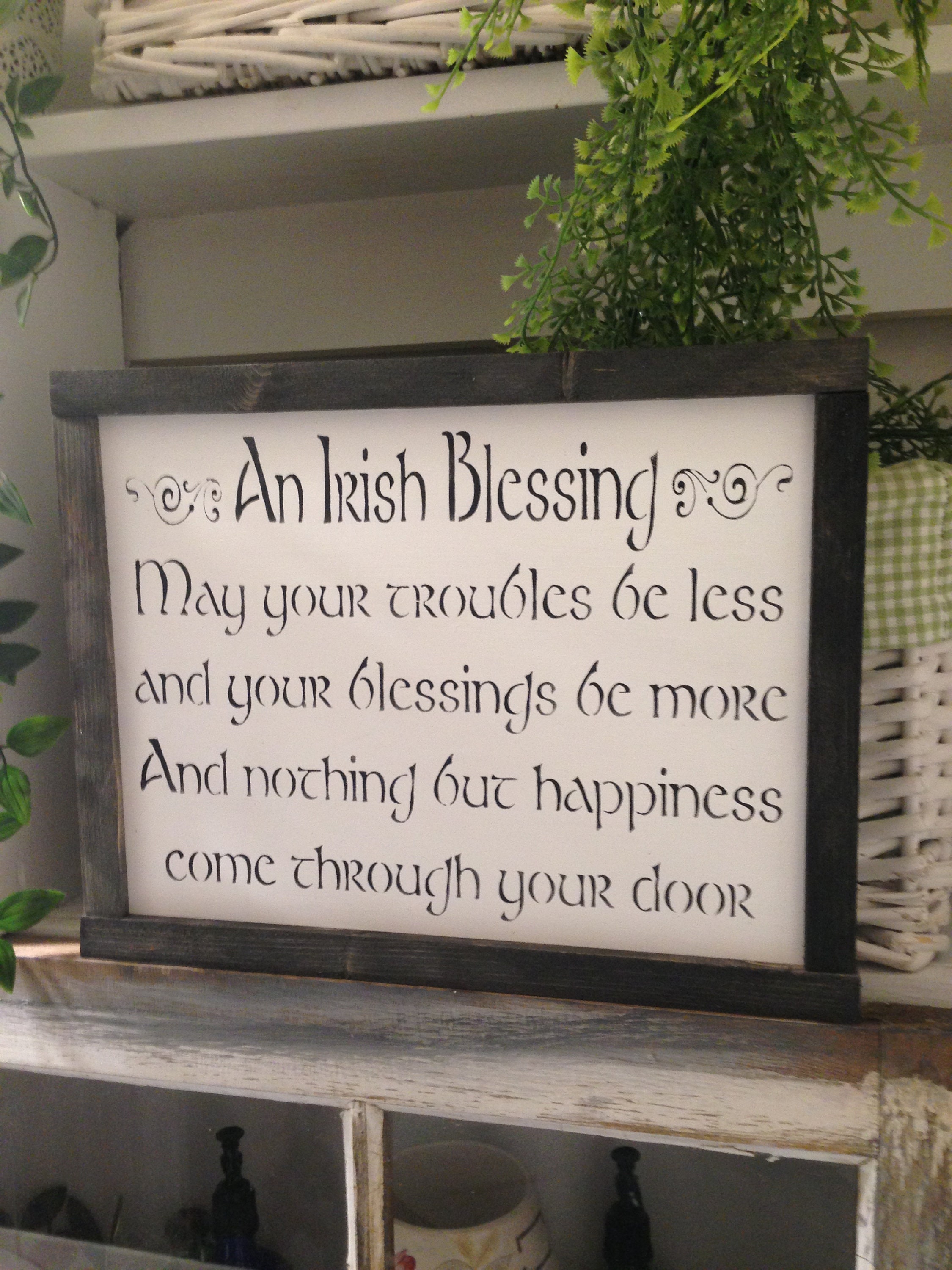 An Irish Blessing Sign May Your Troubles Be Less And Your -  Portugal