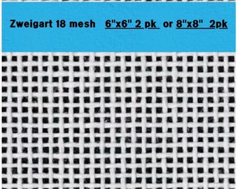 May include: White Zweigart 18 mesh needlepoint canvas fabric with a grid pattern. A bright blue horizontal banner across the top displays the text: Zweigart 18 mesh 6"x6" 2 pk or 8"x8" 2pk. The fabric features a consistent woven square structure.