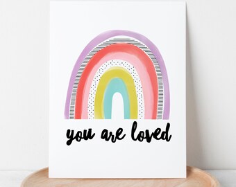 You Are Loved | Watercolor Rainbow Digital Printable | Nursery Wall Decor