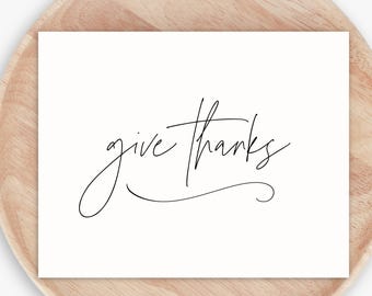 Give Thanks Printable | Neutral Wall Art | Cozy Fall Decor | Instant Download Gift
