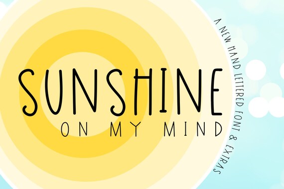 Sunshine On My Mind Font Hand Lettered Typeface Extras Etsy