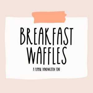 Trio de fontes Breakfast Waffles Fontes artesanais manuscritas | Arquivo TTF | Fonte escolar manuscrita peculiar e divertida