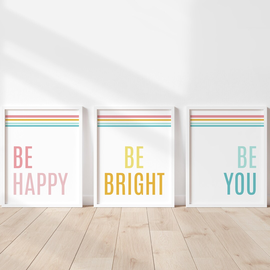 Be Happy Be Bright Be You übersetzung Be Happy Be Bright Be You | Trio Digital Printables | Colorful Triptych