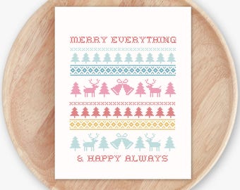 Merry Everything And Happy Always | Holiday Digital Printable