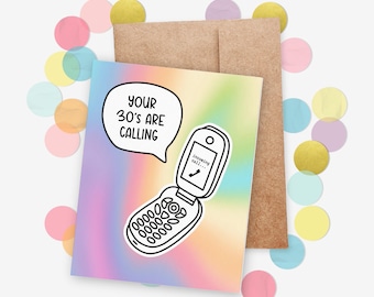 Custom Text Your 30's Are Calling - Funny Birthday Card | Personalized Message + Envelope