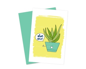 Aloe There | Fun Pun Greeting Card Digital Printable