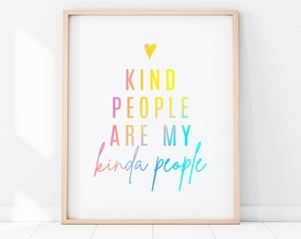 Kind People Are My Kinda People | Rainbow Gradient | Digital Printable