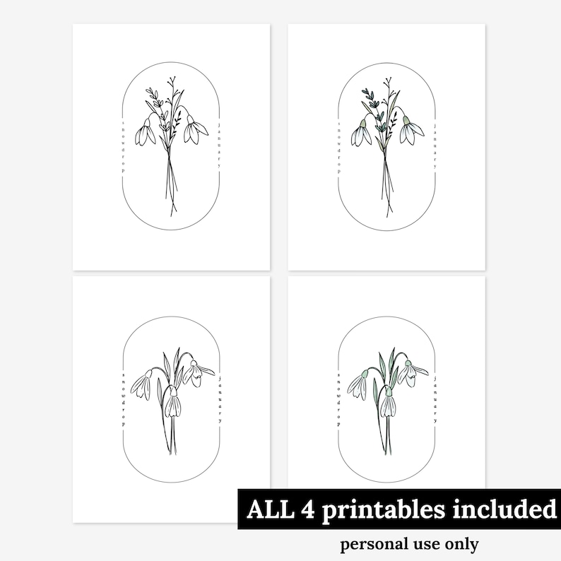 May include: Four white art prints featuring botanical line drawings of snowdrop flowers within an oval frame. The prints have a minimalist design with black and green accents. Text at the bottom reads "ALL 4 printables included personal use only."