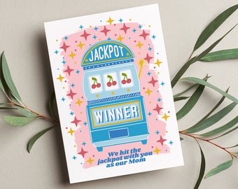 Happy Mother's Day Printable Card for Mom | Digital We Hit the Jackpot With You Mom