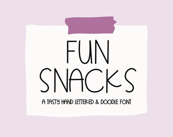 Fun Snacks A Tasty Hand Lettered Fonts & Extras | TTF File | Quirky Playful Font Dingbats Doodle Font