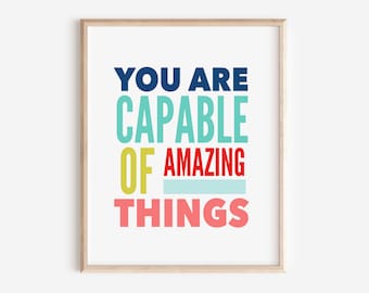 You Are Capable of Amazing Things | Bright & Colorful Digital Printable